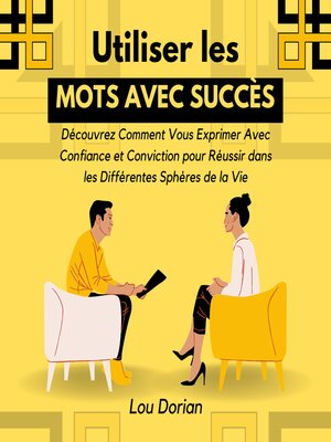 cover image of Utiliser les Mots avec Succès